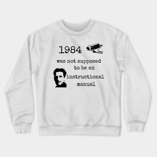 Orwell book lover themed T-Shirt Crewneck Sweatshirt